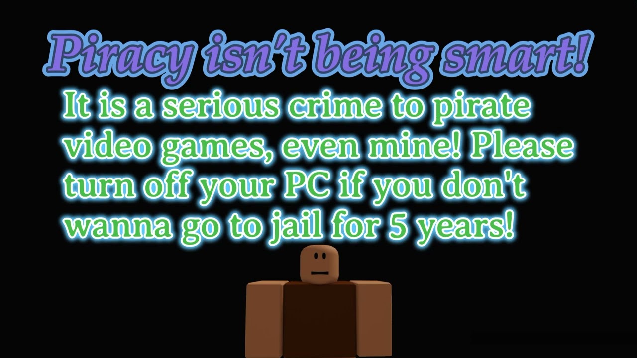 My Very Own Roblox NPCs are Becoming Smart Anti-Piracy Screen #34! (WARNING: LOUD!)