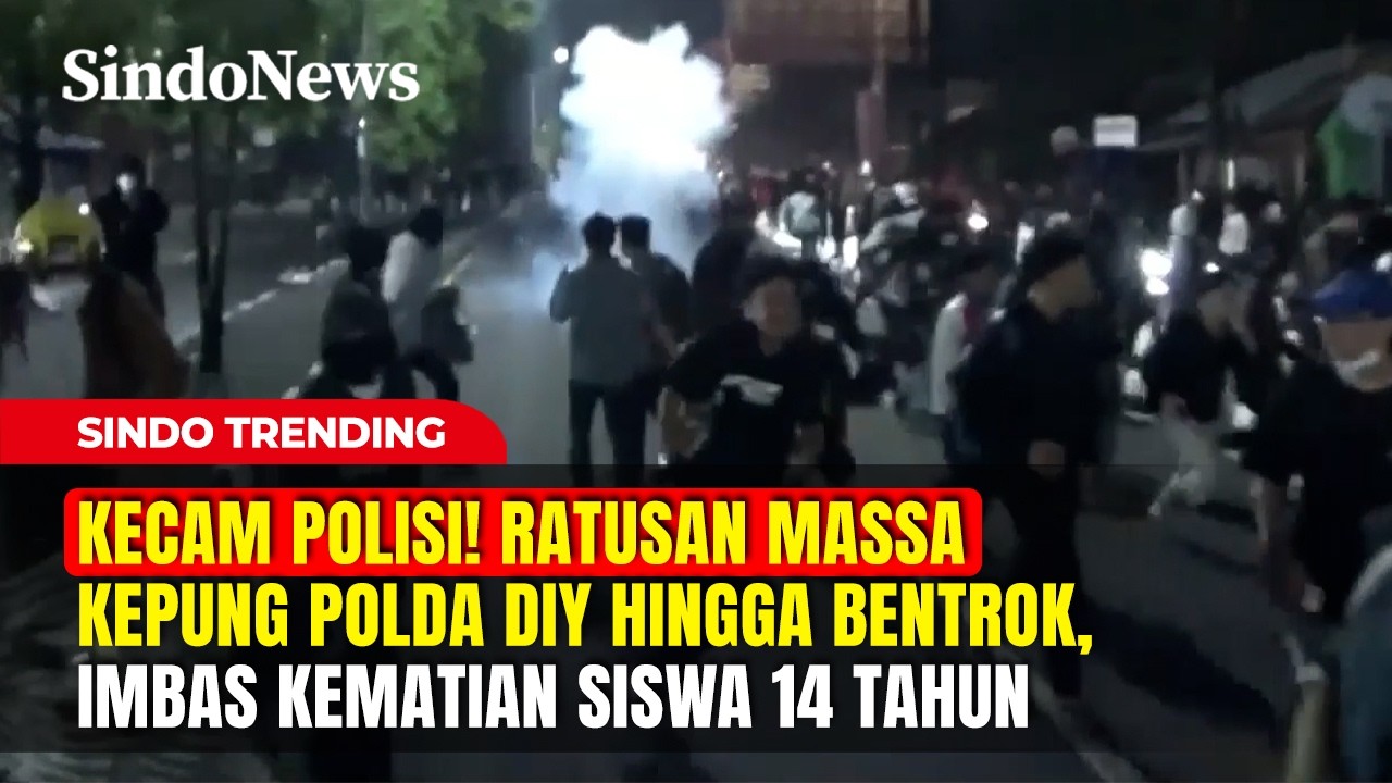KECAM POLISI! Ratusan Massa Kepung Polda DIY Hingga Bentrok, Imbas Kematian Siswa | Sindo Trending