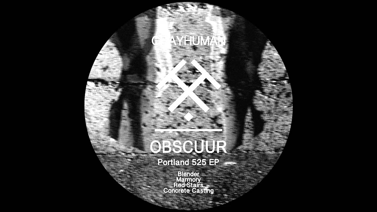 Grayhuman - Concrete Casting [OBSCUUR013]