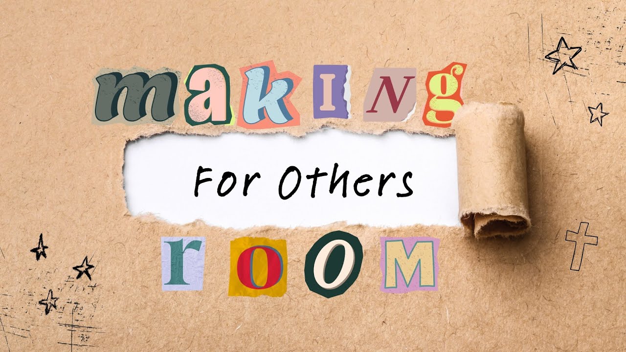 Making Room for Others - The Inn