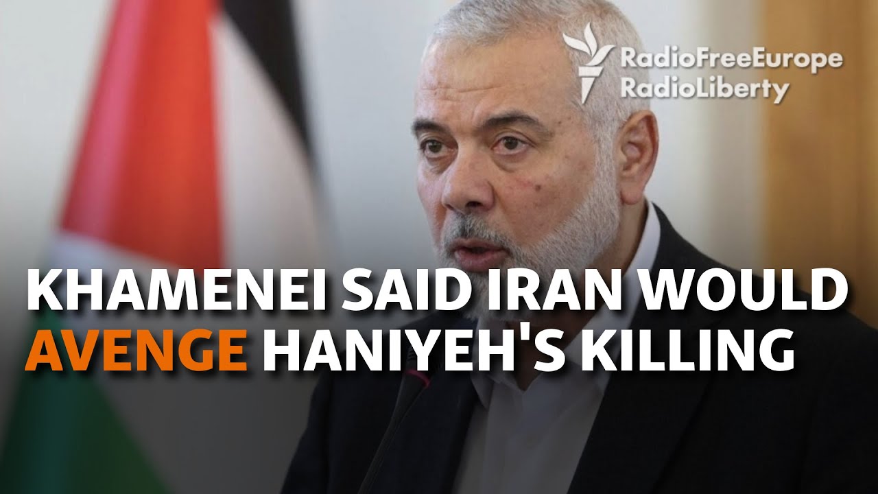 Analysis: Risk Of Regional War 'Increasing' After Death Of Hamas Leader Ismail Haniyeh
