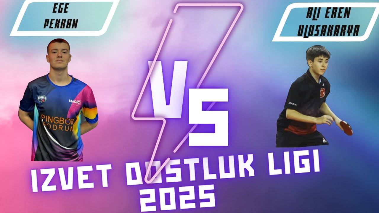 EGE PEKKAN - ALI EREN ULUSAKARYA I IZVET DOSTLUK LIGI 2025