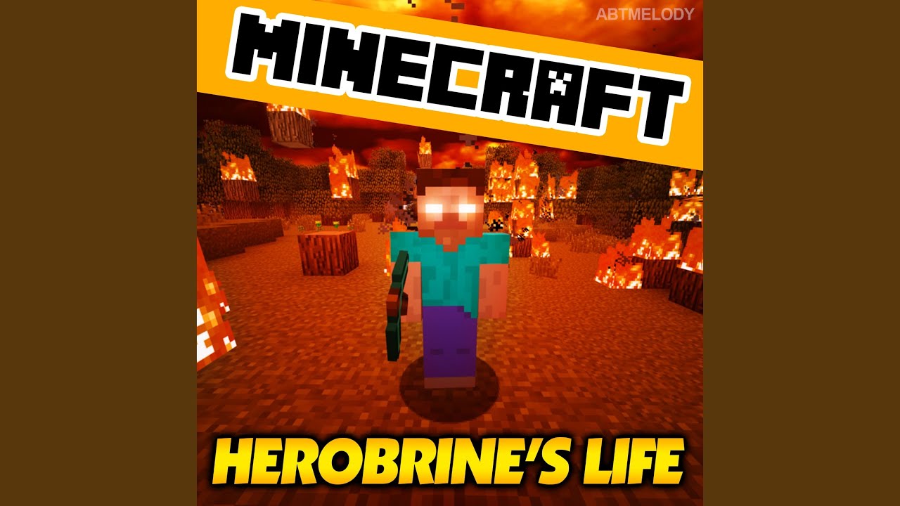 Herobrine's Life