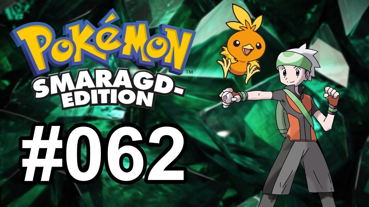 Let's Play Pokemon Smaragd [German] [HD] [#62] Kampfzone
