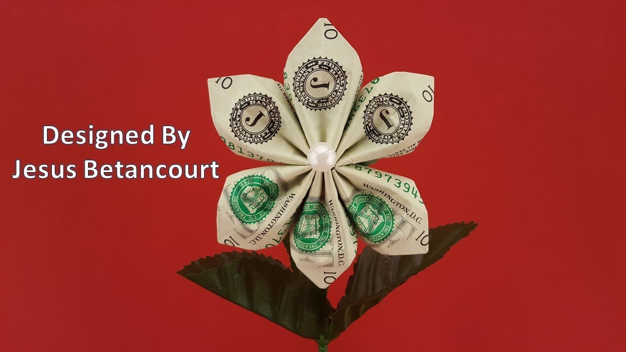 MONEY ORIGAMI FLOWER, Creative Ways to Give Money As a Gift..