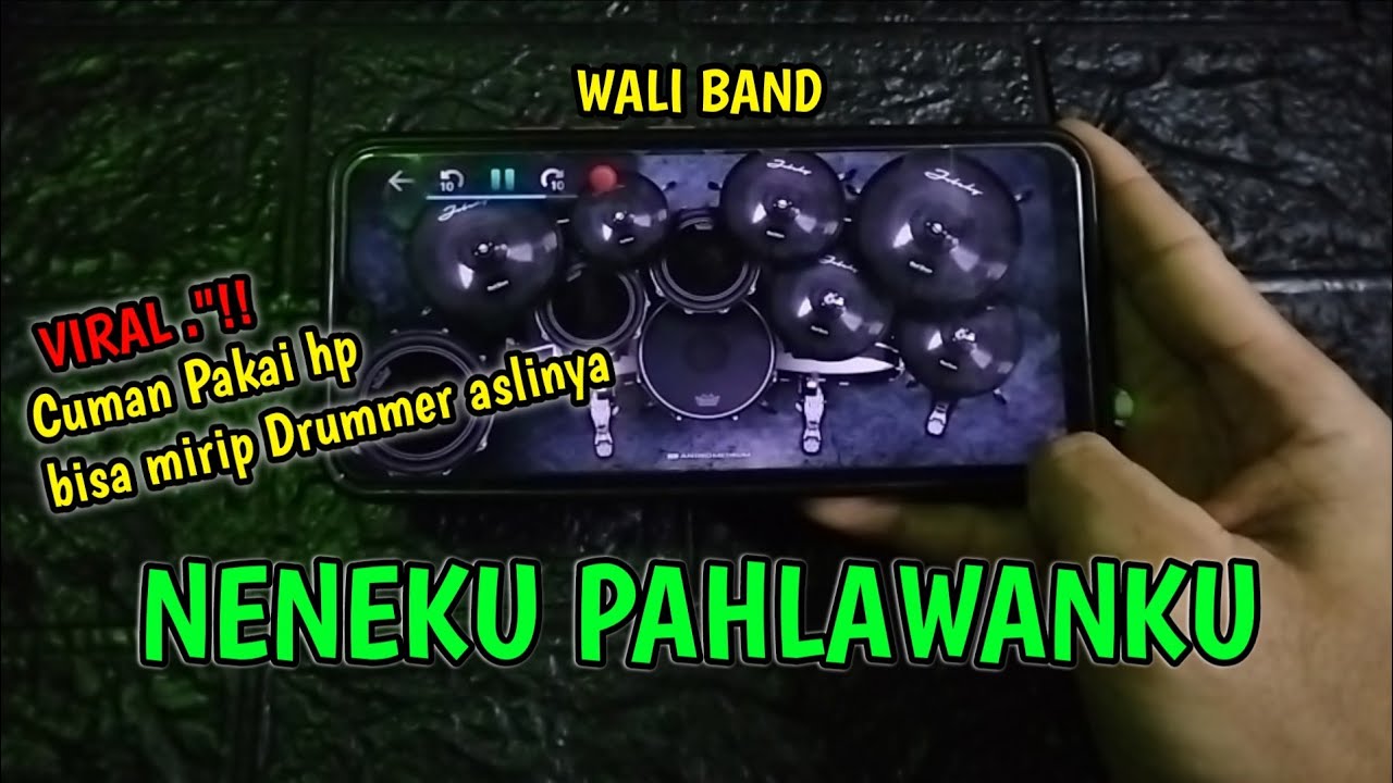 AKSI SKILL DRUMMER ANDROID LAGU NENEKU PAHLAWANKU‼️ WALI BAND | REAL DRUM COVER