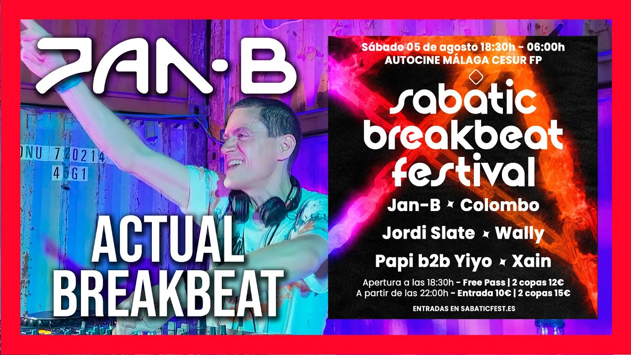 🎧 🔊  Jan-B @  💥 💥 Sabåtic Breakbeat Festival 💥 💥