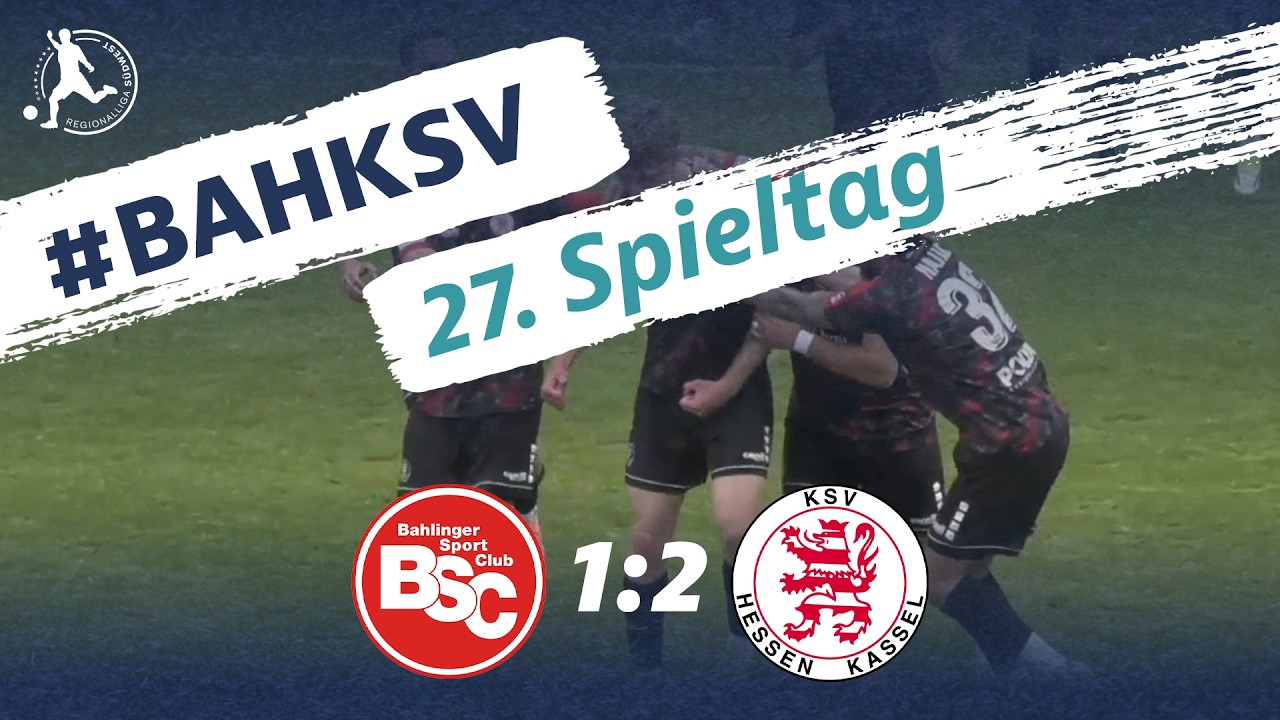 Sp&auml;te Entscheidung | Bahlinger SC - KSV Hessen Kassel | 27. Spieltag RLSW