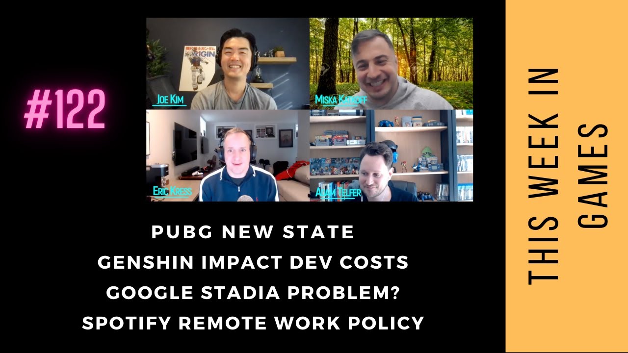 TWIG 122: PUBG New State, Genshin Impact Dev Costs, Google Stadia Problem, Spotify Remote Work
