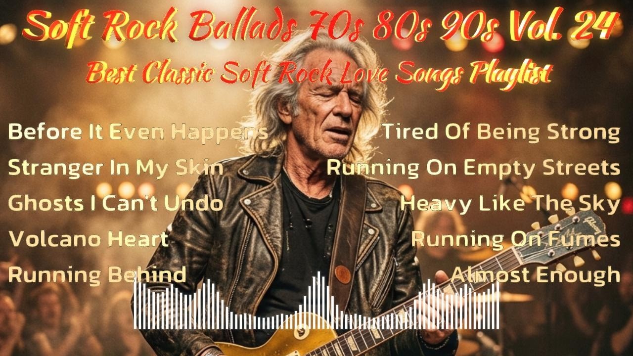 Soft Rock Ballads 70s 80s 90s Vol. 24 | Best Classic Soft Rock Love Songs Playlist