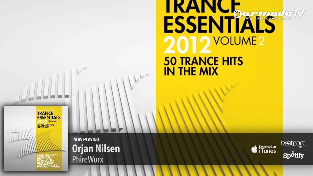 Orjan Nilsen  - Phireworx (Original Mix) (From Trance Essentials 2012, Vol. 2)