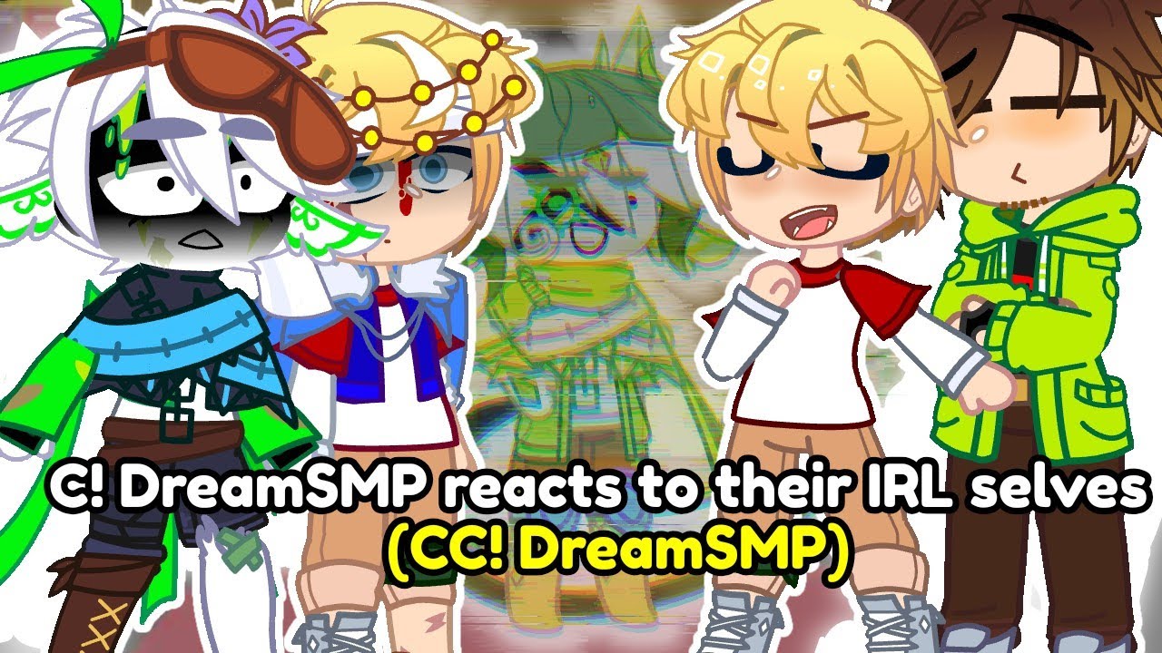C!DreamSMP reacts to their IRL selves (CC! DreamSMP) [1/3]