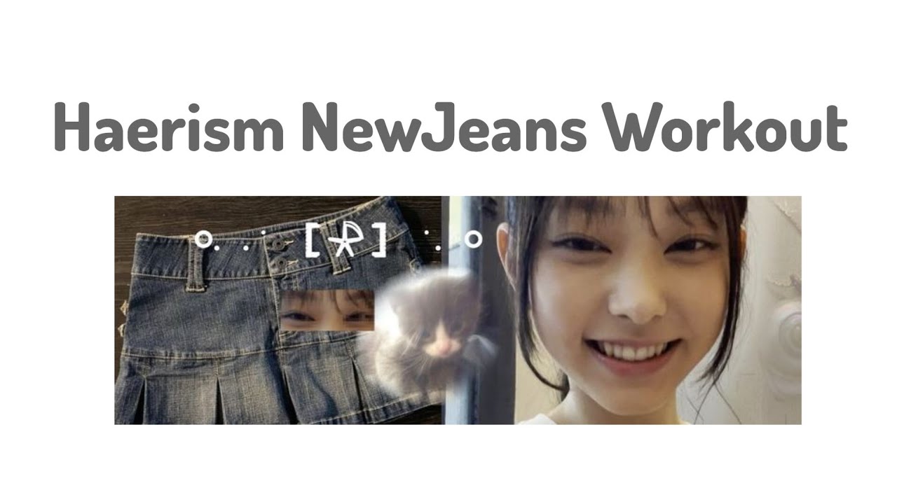 𖦹๋࣭  [NewJeans] haerin ⭑ workout 𖤐⭒๋࣭ ⭑ .ᐟ ᡣ𐭩 🎧
