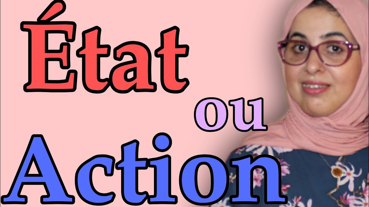 Verbes d'état et verbes d'action