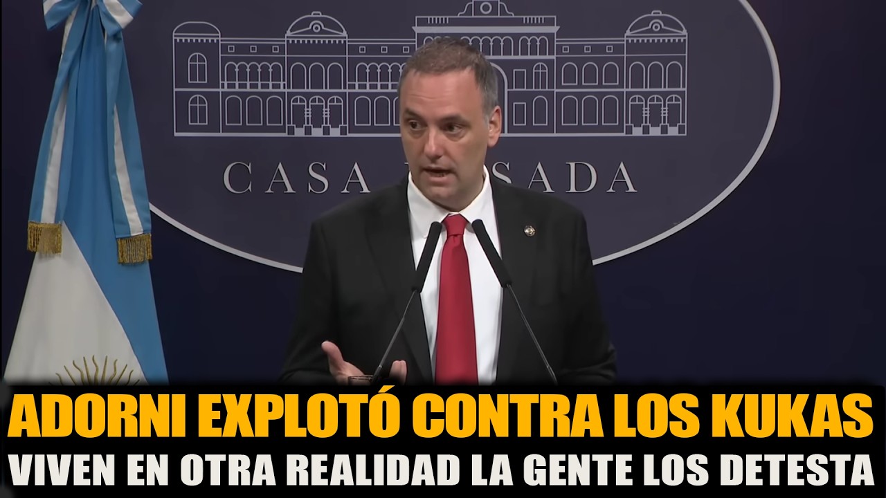 Manuel Adorni Explotó contra los kukas 