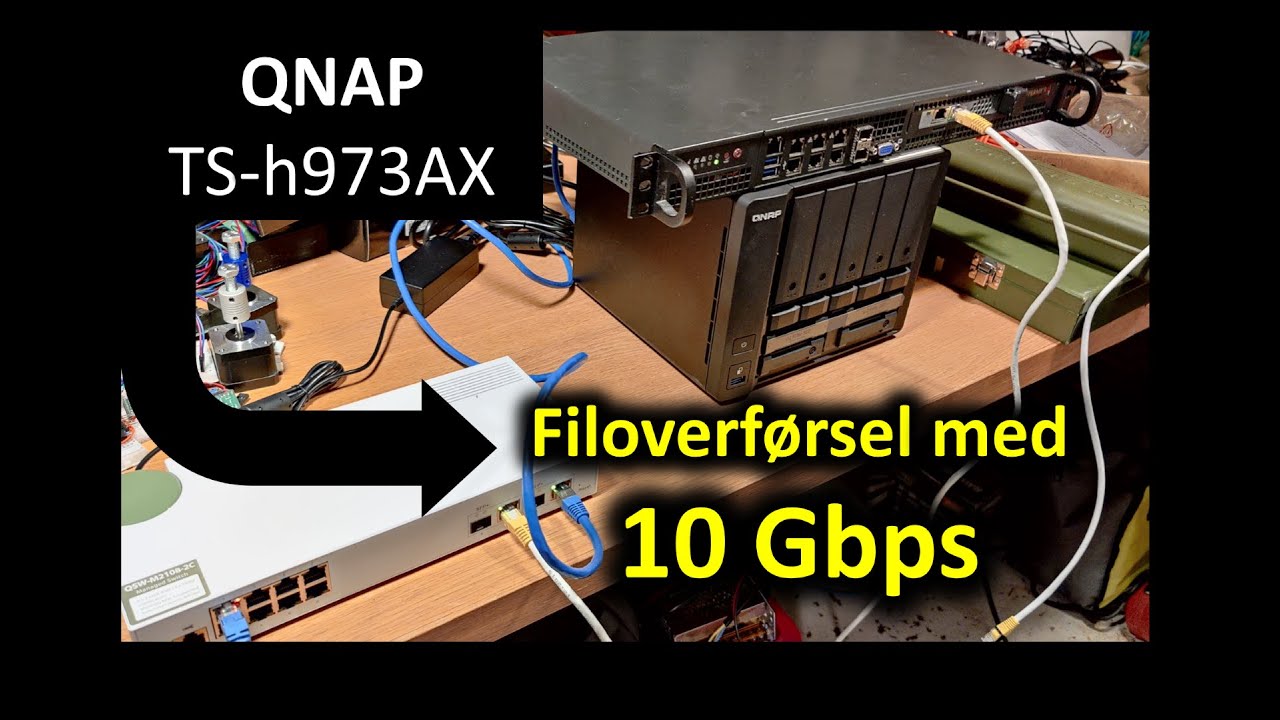 Filoverførsler med 10 Gbps: Test af Qnap TS-h973AX NAS