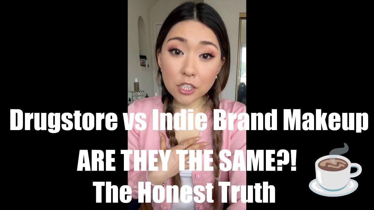 Is Drugstore Makeup Worst Quality Than Indie Brand Makeup?!