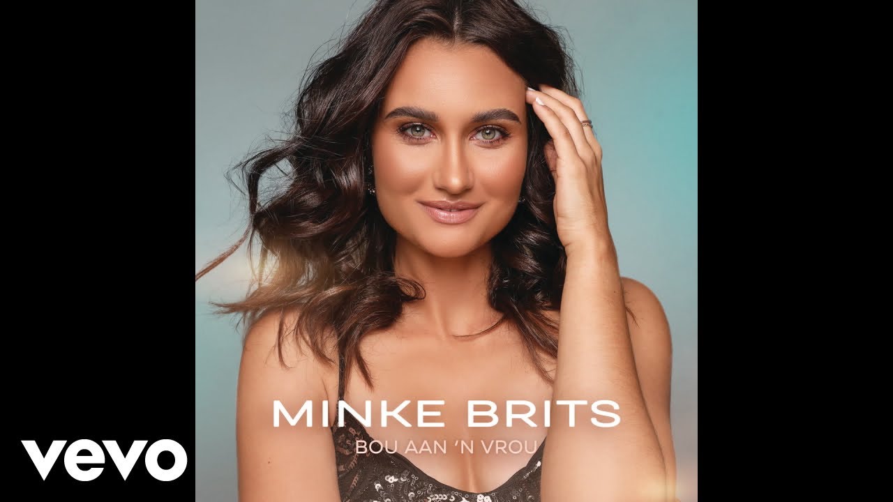 Minke Brits - Bou Aan 'n Vrou (Official Audio)