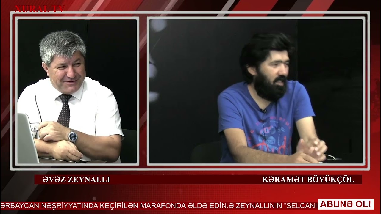 KƏRAMƏT BÖYÜKÇÖL ELƏ ŞEYLƏR DEDİ Kİ: 