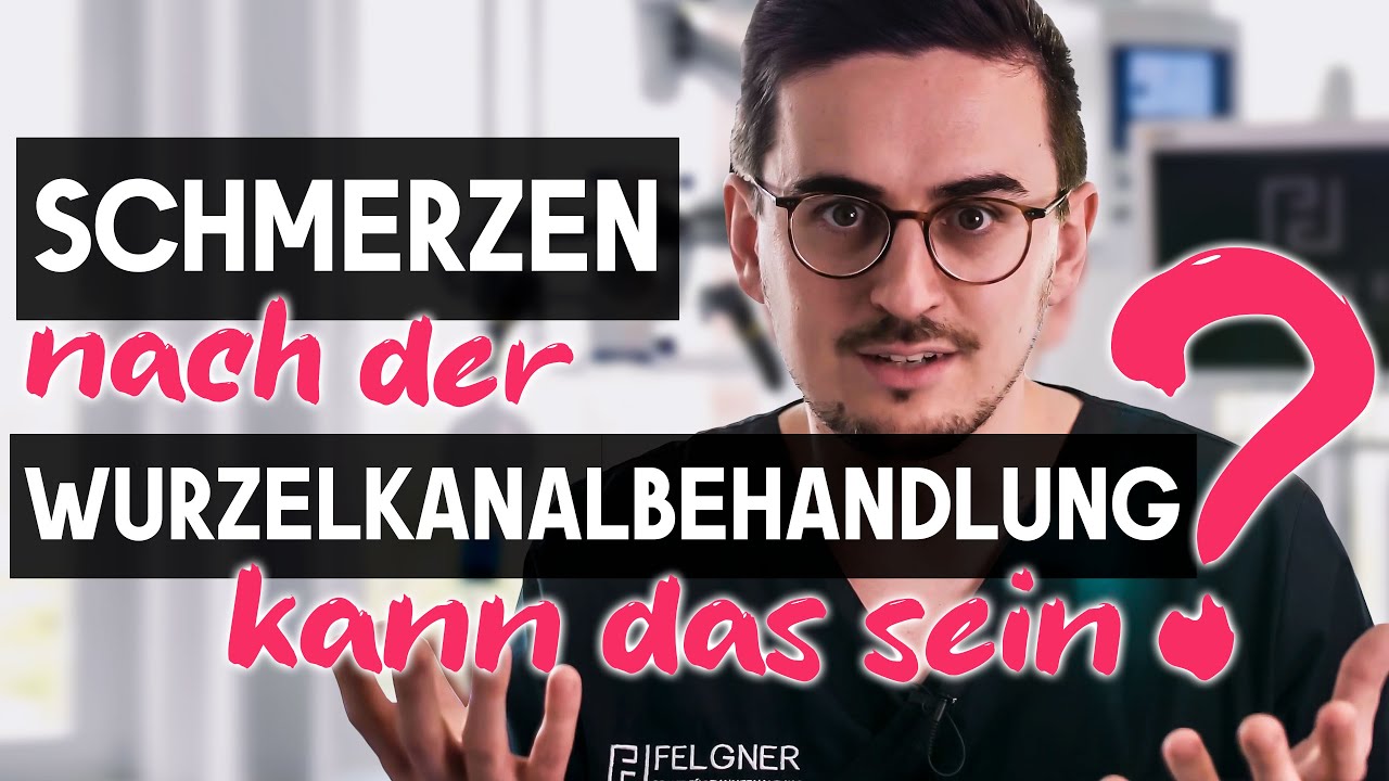 Schmerzen NACH der Wurzelkanalbehandlung - Wie kann das sein!?