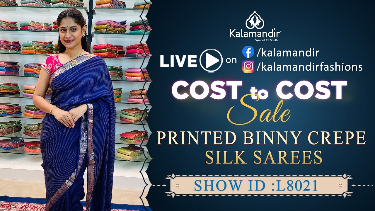Cost to Cost Sale : Printed Binny Crepe Silk Sarees | WhatsApp 9852 9852 99 | Kalamandir Sarees LIVE