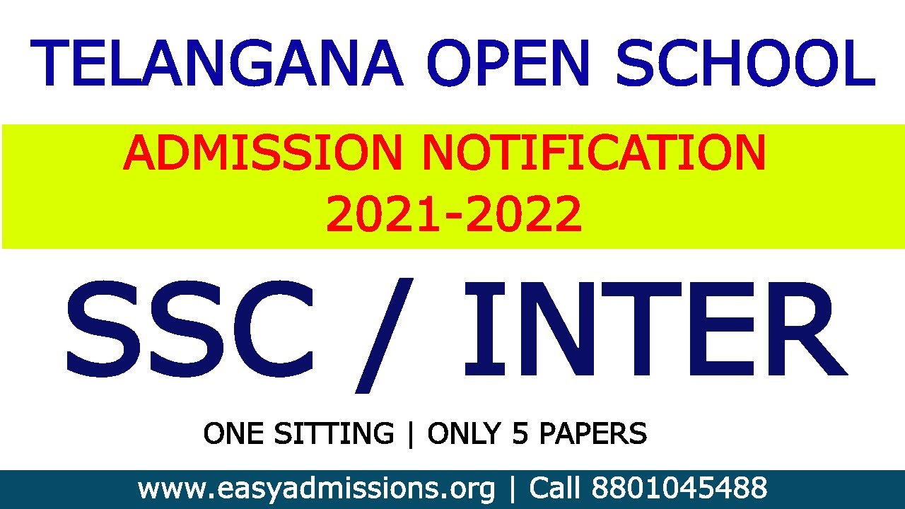 Telangana Open School Admission Notification 2021 22 |TS Open SSC & Open Inter Adm Call 8801045488