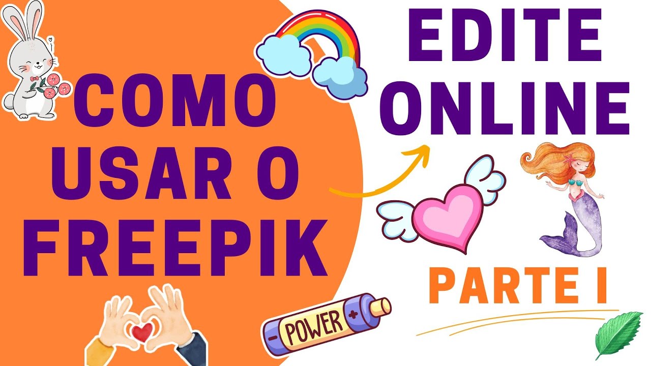 FREEPIK - Como usar as fotos, imagens, vetores, ilustrações e arquivos | PARTE I