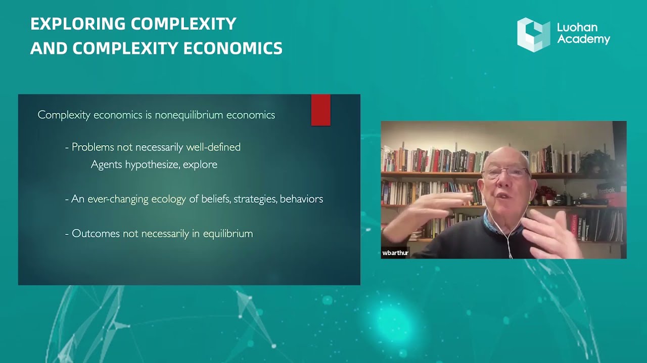 Brian Arthur: Complexity Economics: Some Remarks | Frontier Dialogue #8