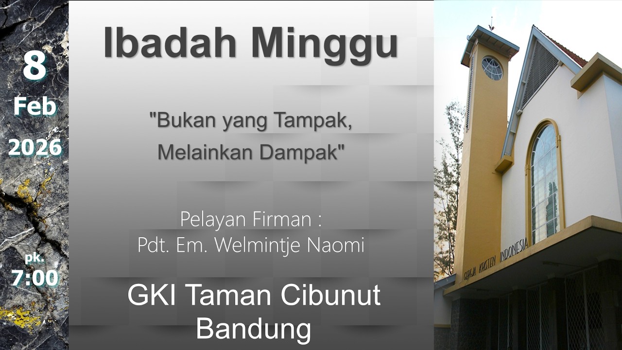Ibadah Minggu - 8 Februari 2026 (7:00)