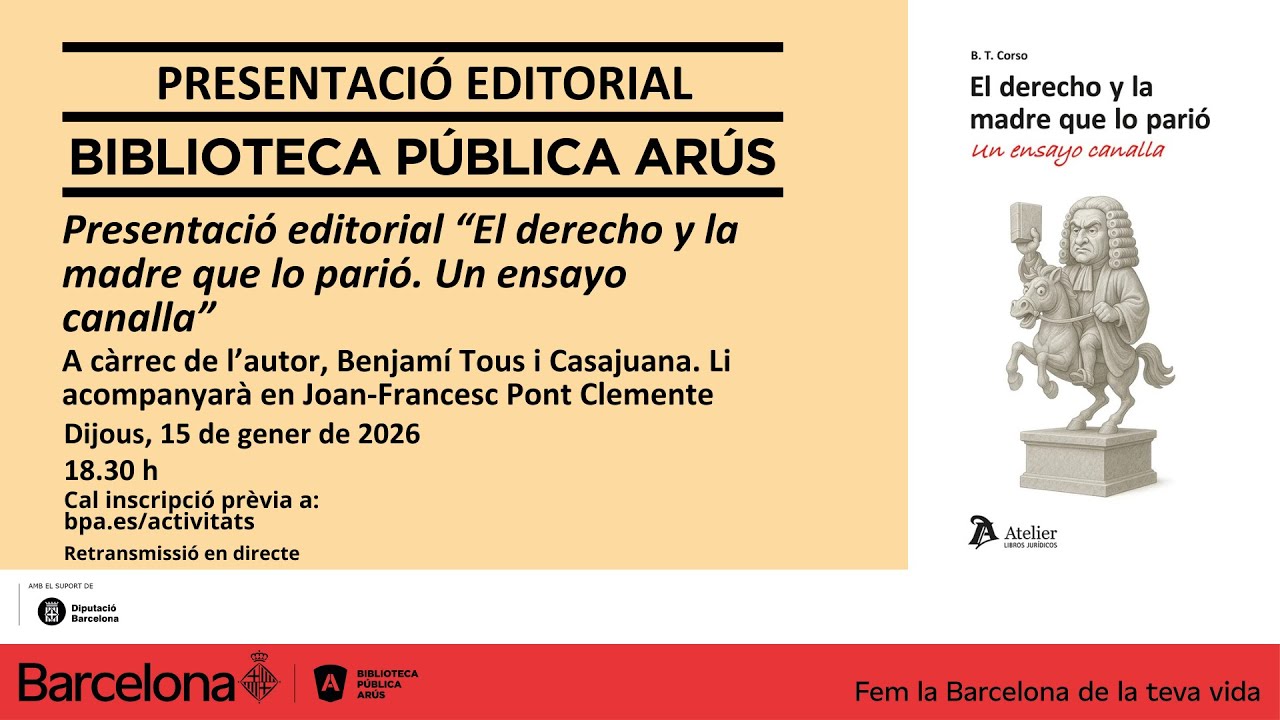 Presentació editorial “El derecho y la madre que lo parió. Un ensayo canalla”