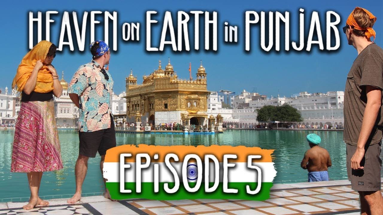 Punjab is AMAZING | Ep5 Amritsar & The Golden Temple | Travel India on $1000