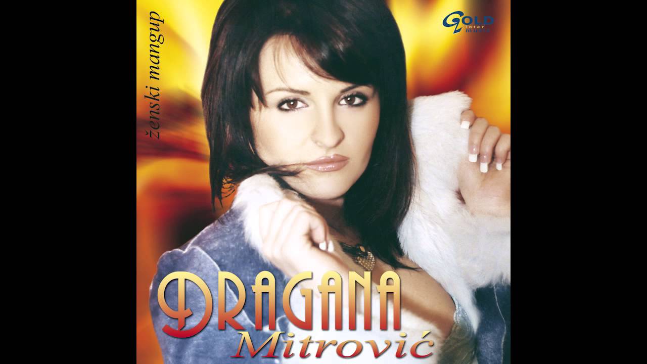 Dragana Mitrović - Vruća čokolada - (Audio 2005)