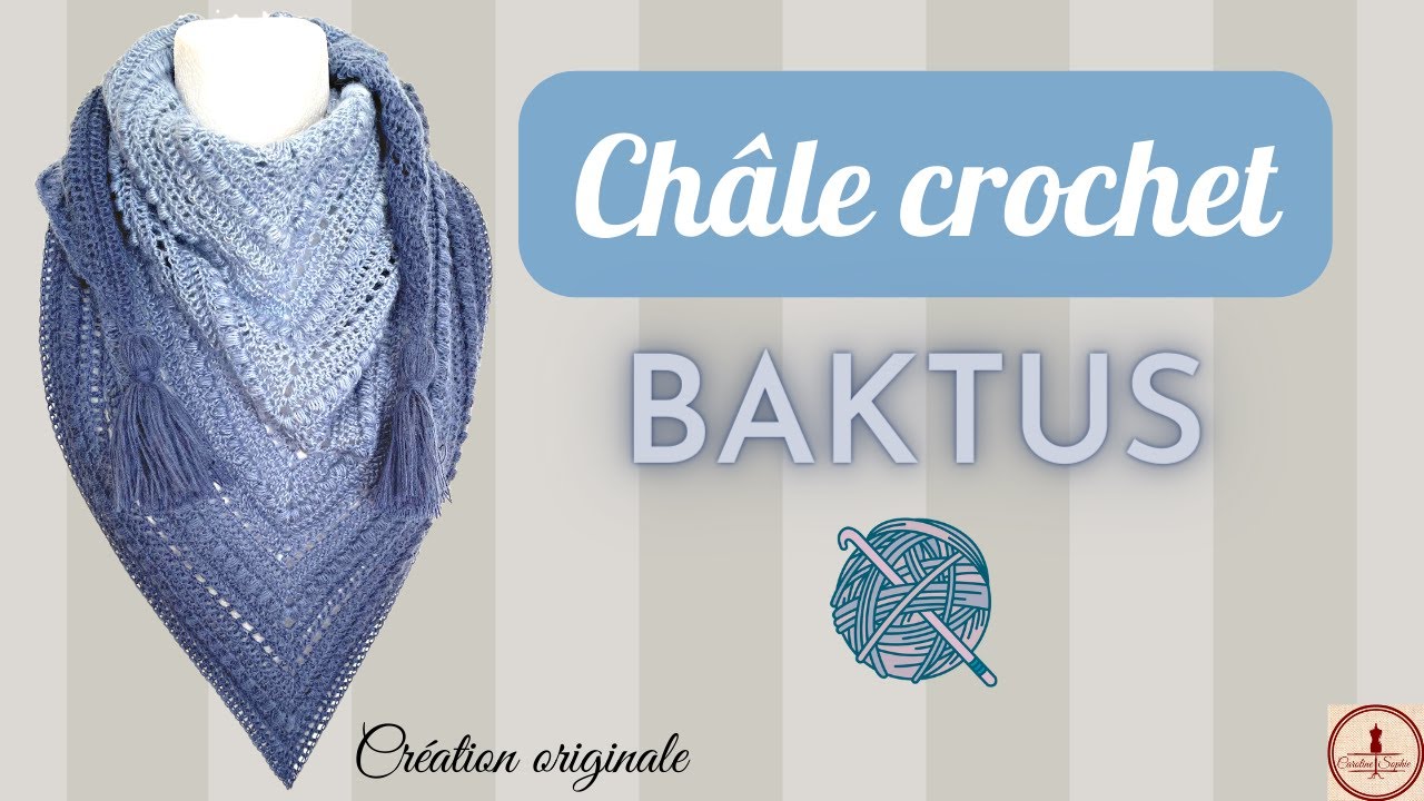 CHALE au CROCHET BAKTUS