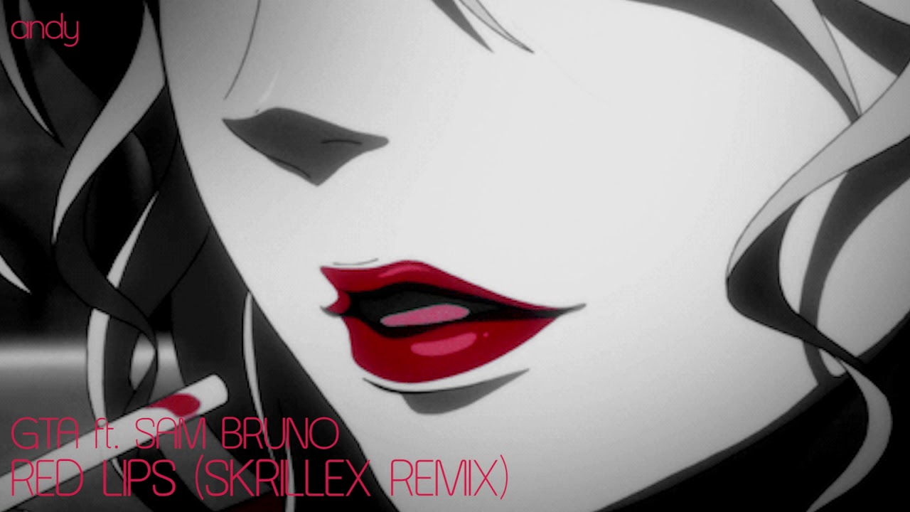 GTA ft. Sam Bruno :: Red Lips (Skrillex Remix) [slowed + reverbed]