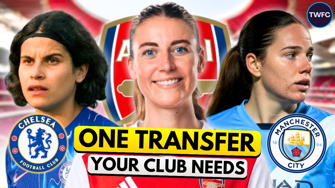По одному трансферу, который НУЖЕН каждому клубу WSL этим летом!