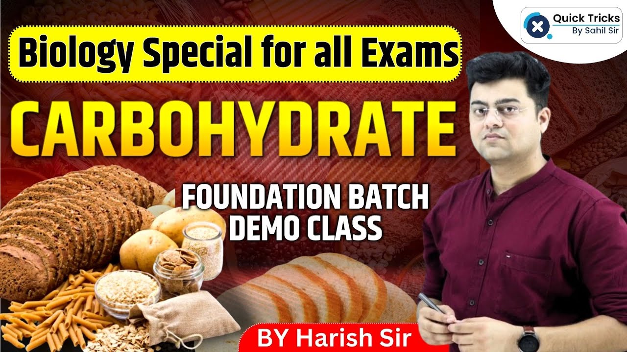 Carbohydrates | Biology special for all exams | Foundation Batch Demo Class | Biology by Harish Sir