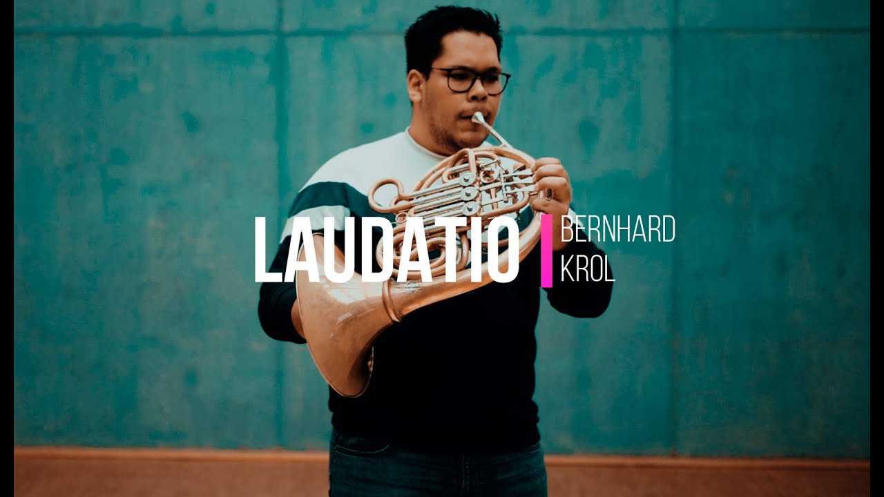 Laudatio  - Bernhard Krol  - Rafael Oliveros, Horn
