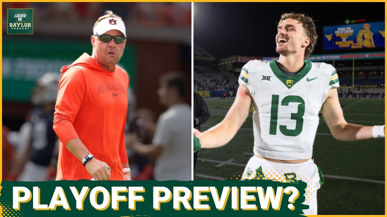 PREDICTION: Baylor-Auburn Week 1 WINNER Is GUARANTEED To Make 2025 College Football Playoff!