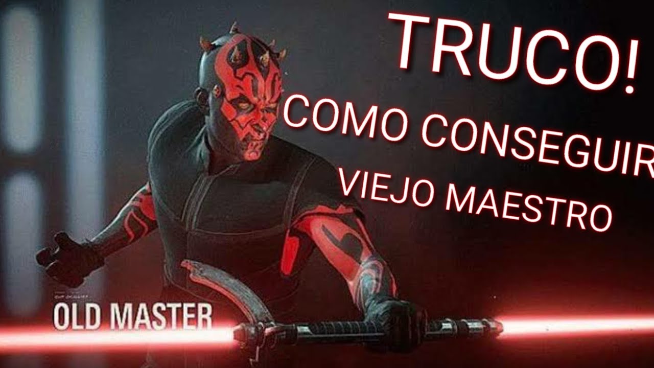 COMO CONSEGUIR RAPIDO A DARTH MAUL VIEJO MAESTRO TRUCO! | Battlefront 2