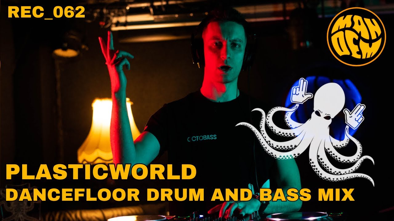 PLASTICWORLD | DANCEFLOOR DRUM AND BASS MIX | OCTOBASS Showcase | REC_62