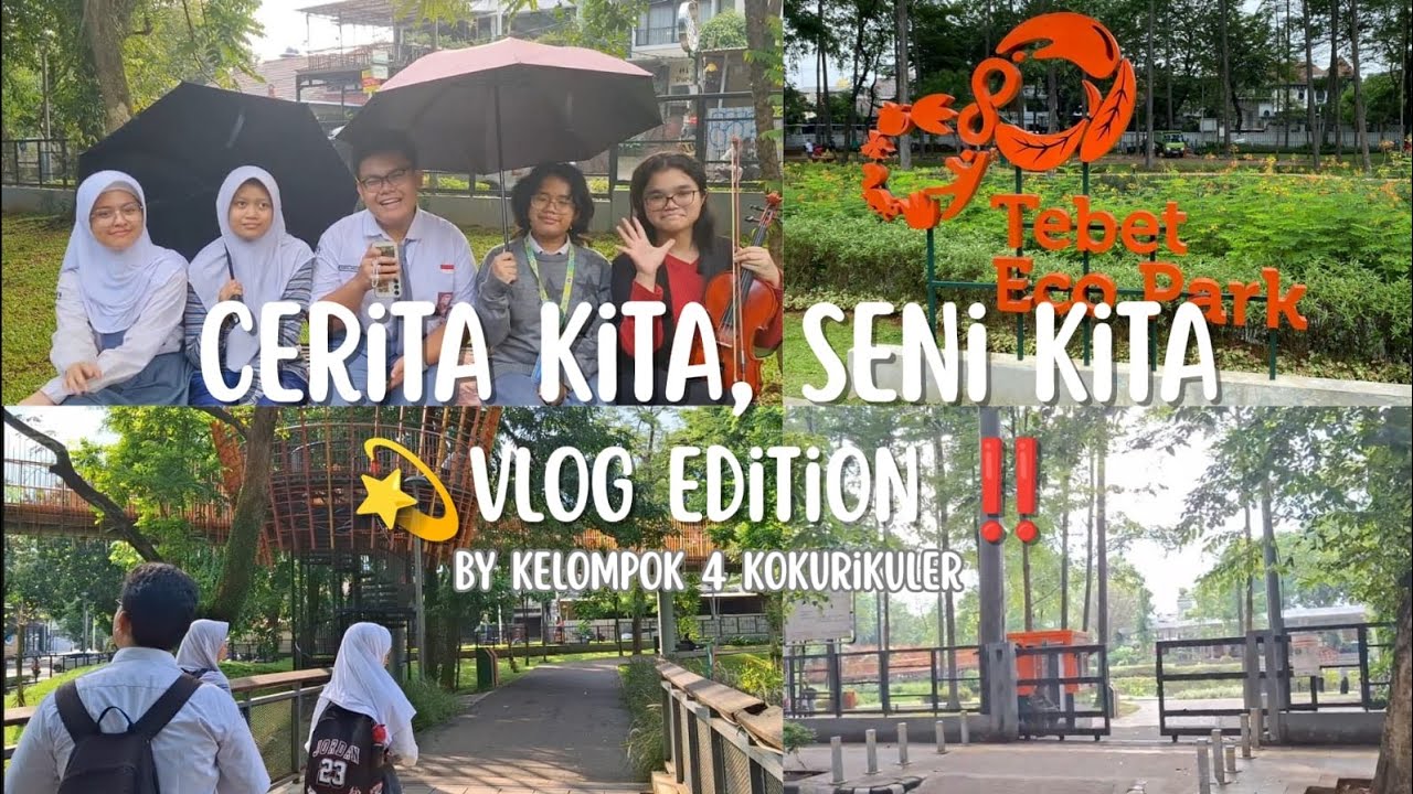 Cerita kita, Seni kita // Kelompok 4 kokurikuler // SMAN 54 JAKARTA 🪭✨️