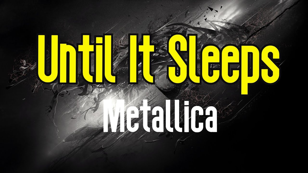 Until It Sleeps (KARAOKE) | Metallica