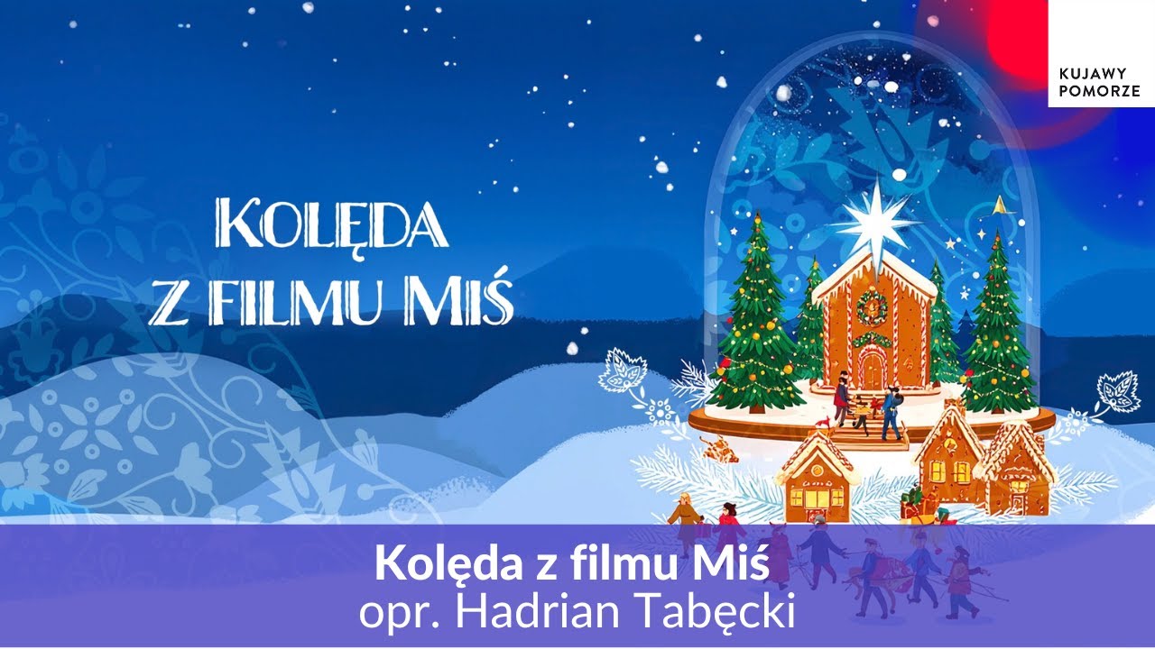 Kolęda z filmu Miś (opr. Hadrian Tabęcki)
