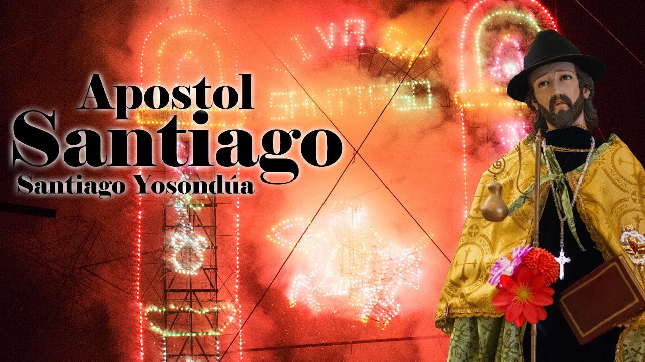 11- Santiago Yosondúa - Fiesta Patronal 2017