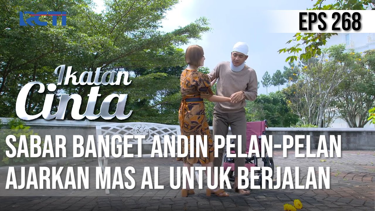 IKATAN CINTA - Istri Idaman!! Andin Sabar Banget Pelan-Pelan Mengajari AL Berjalan