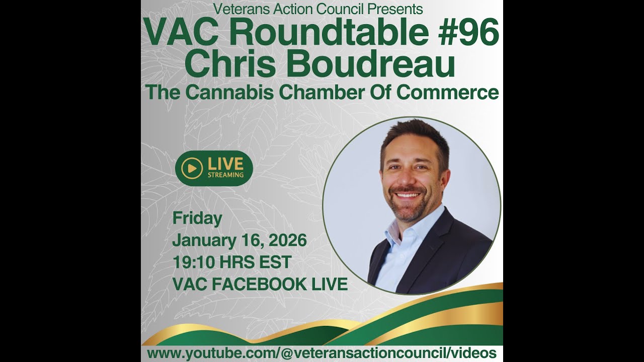 VAC Roundtable #96 Chris Boudreau The Cannabis Chamber of Commerce