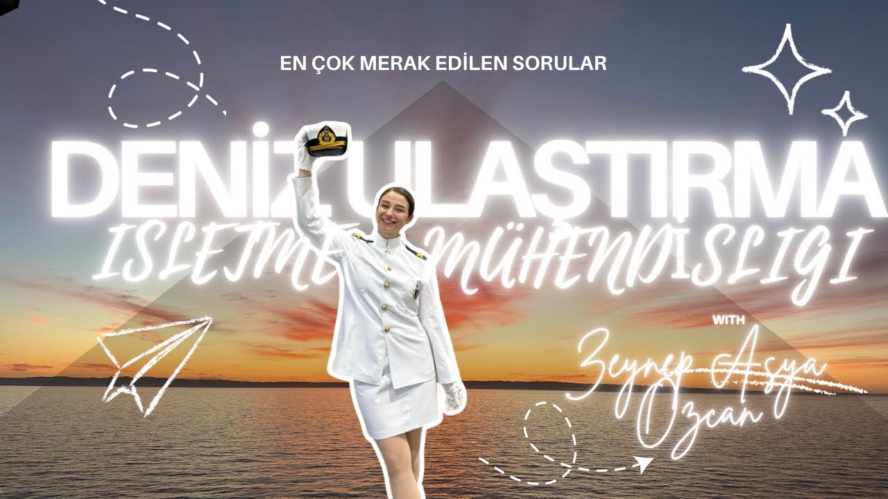 Deniz Ulaştırma İşletme Mühendisliği ?? En çok merak edilen sorular