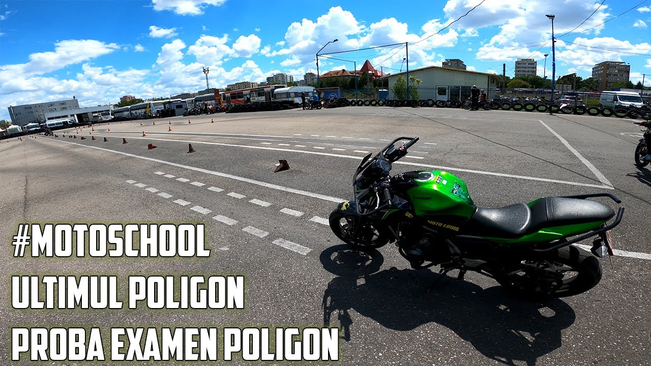 Ultimul Poligon si Proba de Examen in Poligon #MotoSchool