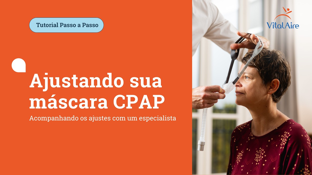 Saiba como ajustar a máscara para a Apneia do Sono com CPAP