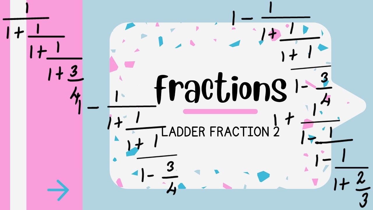 LADDER FRACTION SHORT TRICKS PART 2